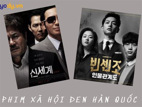 phim xã hội đen Hàn Quốc đầy kịch tính gay cấn nhất mọi thời đại Yody