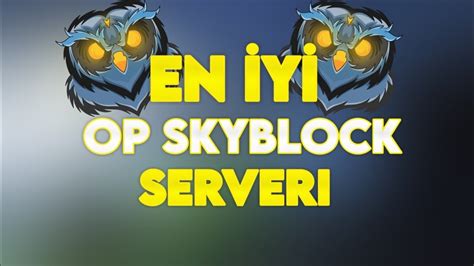 MİNECRAFT BEDAVA VİP VEREN EN İYİ OP SKYBLOCK SERVERİ YouTube