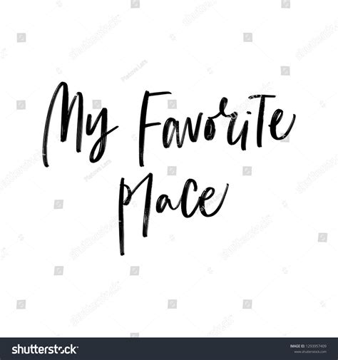 My Favourite Place Vector Motivational Hand Stock Vector Royalty Free