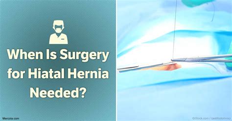 When Is Surgery for Hiatal Hernia Needed?