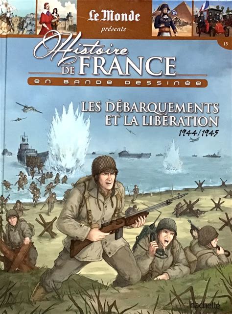 Histoire De France En Bande Dessin E Tome Les D Barquements Et La