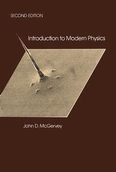 Pdf Introduction To Modern Physics By John Mcgervey Ebook Perlego