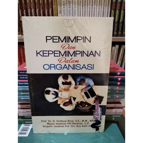 Jual Pemimpin Dan Kepemimpinan Dalam Organisasi Prof Dr H Veithzal