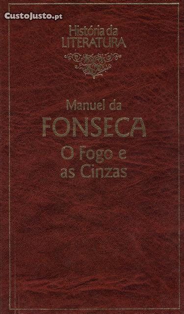 O Fogo E As Cinzas De Manuel Da Fonseca Livros Venda Aveiro