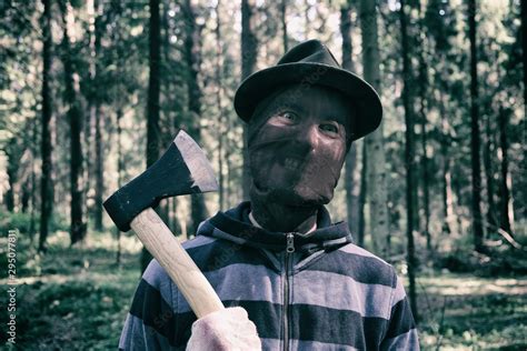 Serial Maniac With Axe In Forest Bloody Killer Murderer Mad Man In