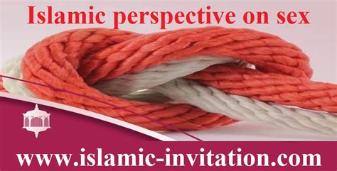Islamic Perspective On Sex