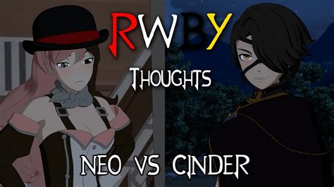 What Cinder And Neo Really Think Of Each Other Rwby Thoughts Youtube