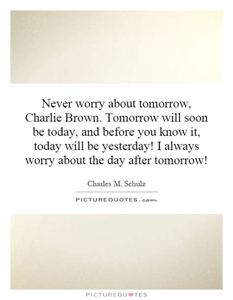 Worry Quotes Worry Sayings Worry Picture Quotes Page 20