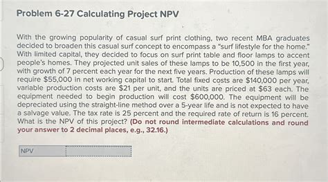 Solved Problem 6 27 Calculating Project NPVWith The Growing Chegg