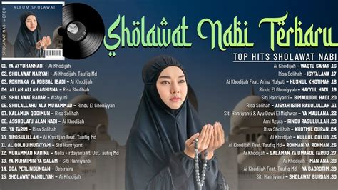 Kumpulan Sholawat Nabi Merdu Full Album Terbaru Sholawat Nabi