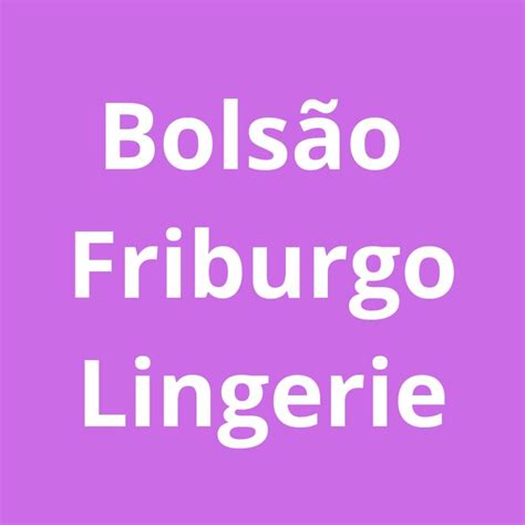 Bols O Friburgo Lingerie Loja Online Shopee Brasil