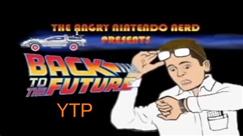 YTP Back To The Future NES Review YouTube