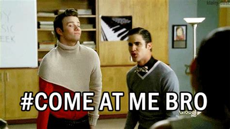 Image - Come-at-me-bro.gif | Glee TV Show Wiki | Fandom powered by Wikia