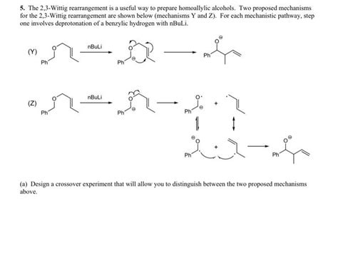Solved 5 The 23 Wittig Rearrangement Is A Useful Way To