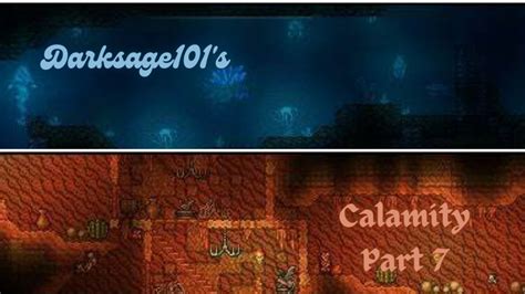 Darksage Plays Terraria Calamity Part Underground Desert And The