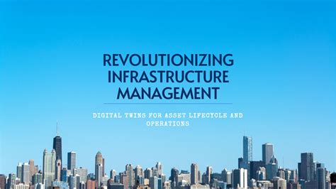 Revolutionizing Infrastructure Management Digital Twins For Asset