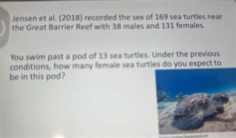 Solved Jensen Et Al Recorded The Sex Of Sea Chegg