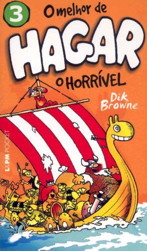 MELHOR DE HAGAR O HORRÍVEL O V 3 Dik Browne L PM Pocket A