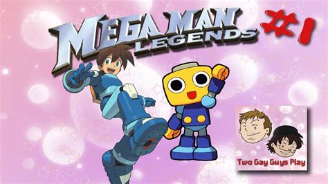 Two Gay Guys Play Mega Man Legends Welcome To The S Youtube
