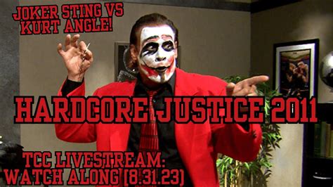 Tna Hardcore Justice Watch Along Youtube