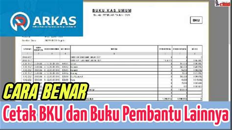 Cara Print Bku Arkas Cara Cetak Bku Di Arkas Untuk Laporan