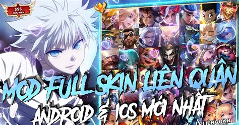 MOD SKIN LIÊN QUÂN Mod Full Skin LQ Hot Pick s v iOS