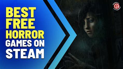 All Best Free Horror Games On Steam Multiplayer Singleplayer