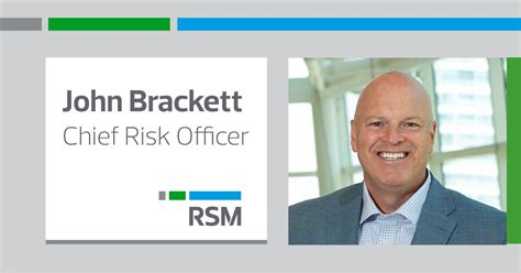 George Kohlhofer On Linkedin Rsm Us Llp Names John Brackett Chief Risk