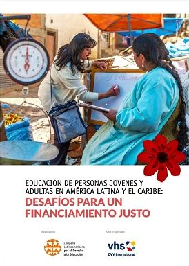 Educación de Personas Jóvenes y Adultas en América Latina y el Caribe desafíos para un