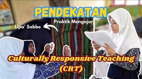 Pelaksanaan Pembelajaran Dengan Pendekatan Culturally Responsive