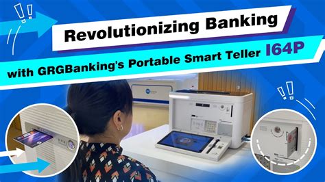 Revolutionizing Banking With GRGBanking S Portable Smart Teller I64P