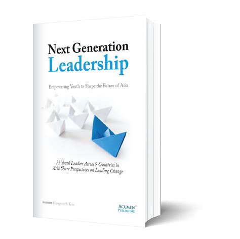 Next Generation Leadership - Center for Asia Leadership