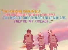 Naruto Friendship Quotes. QuotesGram