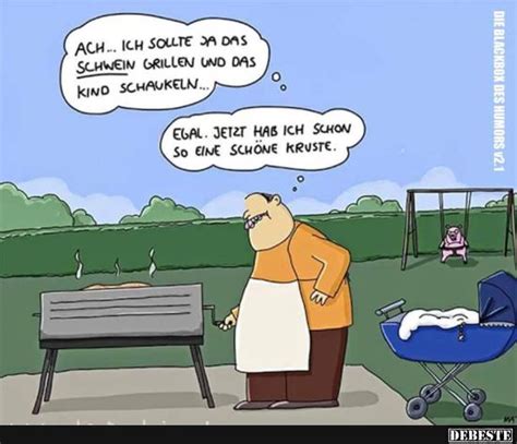 Ach ich sollte ja das Schwein grillen Lustige Bilder Sprüche