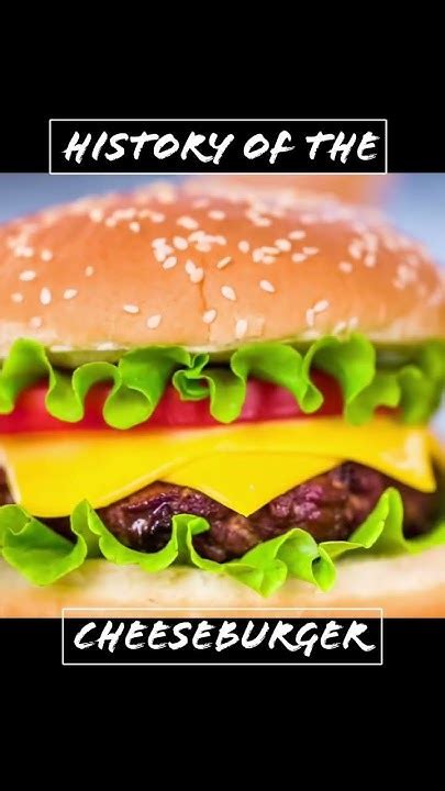 History Of The Cheeseburger