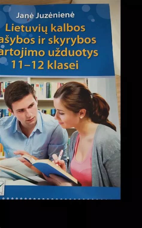 Lietuvių Kalbos Rašybos Ir Skyrybos Kartojimo Užduotys 11 12 Klasei