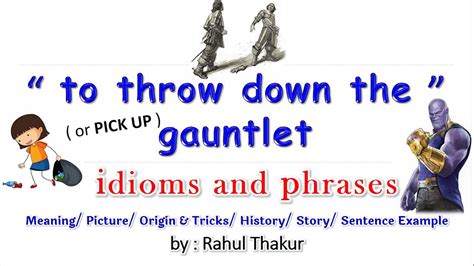 Throw Down Pick Up The Gauntlet Idiom Origin Story Trick Mcq