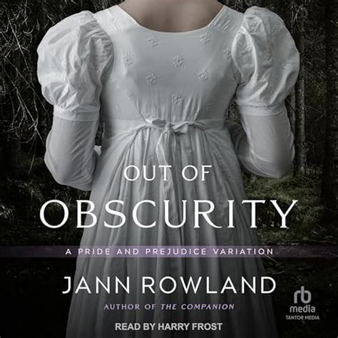 Out of Obscurity Audiobook by Jann Rowland