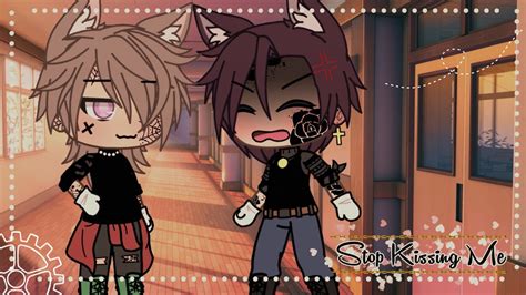 Stop Kissing Me Gay Part Youtube