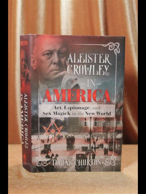 Aleister Crowley In America Dark Star Magick