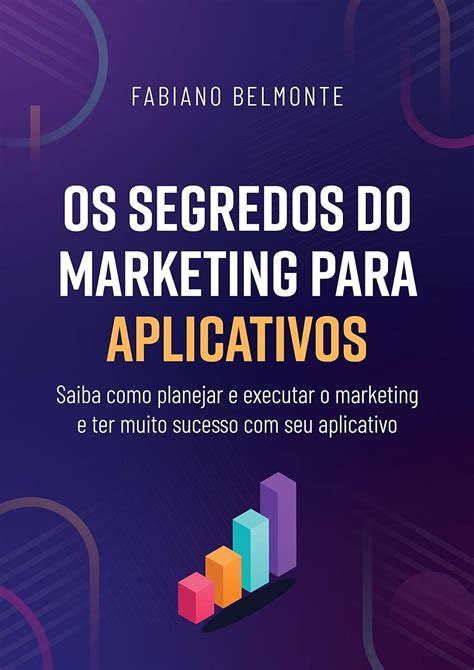 Amazon Os Segredos Do Marketing Para Aplicativos Saiba Como