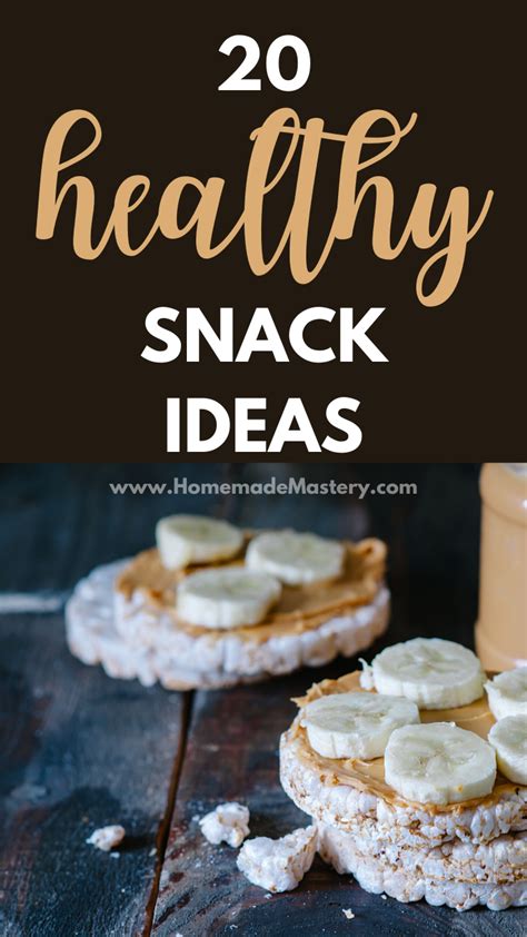 20 Easy Healthy Snack Recipes - Homemade Mastery