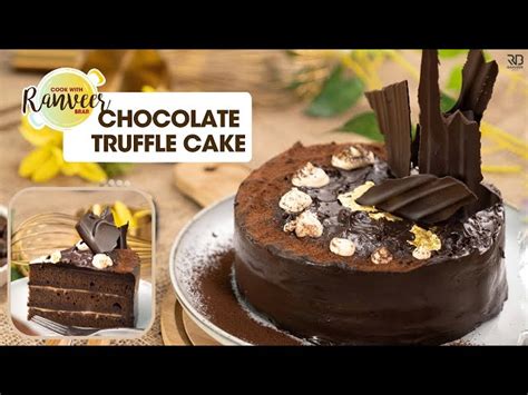 Eggless Chocolate Truffle Cake From Chef Ranveer Brar Recipe On