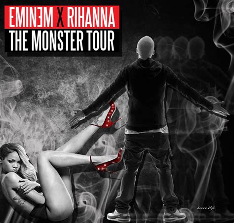 Eminem X Rihanna The Monster Tour Ft Rihanna By Ja By Brrr Life On