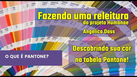 Como Descobrir O Pantone De Uma Cor - Como descobrir sua cor na Tabela Pantone - Trabalho de Arte na escola ...