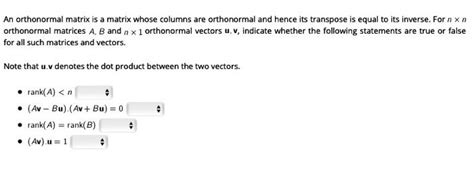 Solved An orthonormal matrix is a matrix whose columns are | Chegg.com