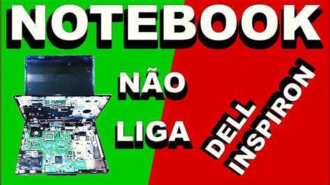 Notebook NÃo Liga Dell Inspiron Como Abrir Notebook Notebook