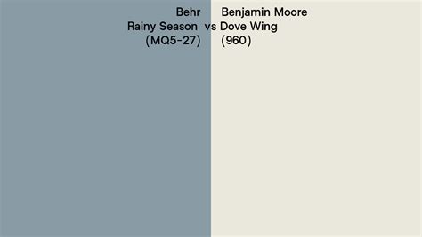 Behr Rainy Season Mq Vs Benjamin Moore Dove Wing Side By