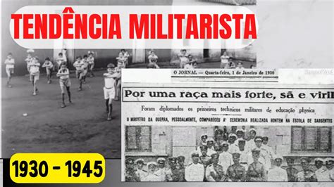 TENDÊNCIA MILITARISTA DA EDUCAÇÃO FÍSICA 1930 1945 educaçãofísica