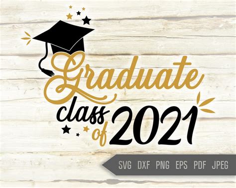 Graduate Class Of 2021 Svg Graduate Svg Graduation Svg Etsy